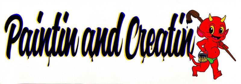 Painting and Creating sign painted by version of Hot Stuff.